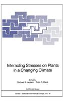 Interacting Stresses on Plants in a Changing Climate