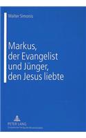 Markus, Der Evangelist Und Juenger, Den Jesus Liebte