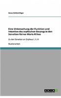 Eine Untersuchung der Funktion und Intention des orphischen Gesangs in den Sonetten Rainer Maria Rilkes