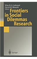 Frontiers in Social Dilemmas Research