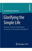 Glorifying the Simple Life