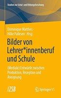 Bilder Von Lehrer*innenberuf Und Schule