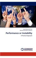 Performance or Instability