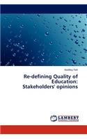 Re-defining Quality of Education