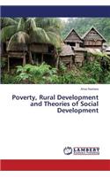 Poverty, Rural Development and Theories of Social Development