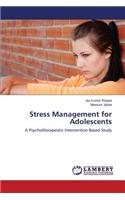 Stress Management for Adolescents