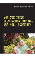 Von der Seele geschrieben und was wir noch schreiben
