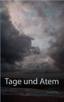Tage und Atem
