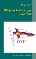 100 Jahre OYC: Oldenburger Yacht Club Festschrift