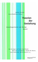 Theorien Der Gestaltung: Grundlagentexte Zum Design, Band 1