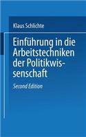 Einfuhrung in Die Arbeitstechniken Der Politikwissenschaft