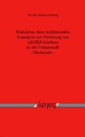 Evaluation Eines Multimodalen Konzeptes Zur Forderung Von Ad(h)S-Schulern in Der Primarstufe - Pilotstudie.: (22 Advances in Information Systems and Management Science)