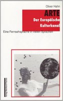 Arte - Der Europaische Kulturkanal: Eine Fernsehsprache in Vielen Sprachen