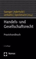 Handels- Und Gesellschaftsrecht: Praxishandbuch