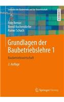 Grundlagen Der Baubetriebslehre 1