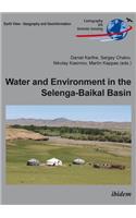 Water and Environment in the Selenga-Baikal Basin