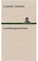 Lausbubengeschichten: (German)