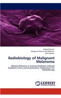 Radiobiology of Malignant Melanoma