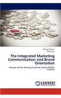 Integrated Marketing Communication and Brand Orientation