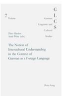 The Notion of Intercultural Understanding in the Context of German as a Foreign Language