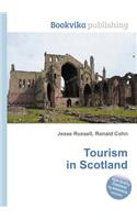 Tourism in Scotland: (English)