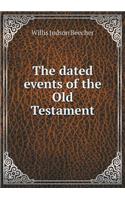 The Dated Events of the Old Testament