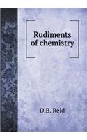 Rudiments of Chemistry
