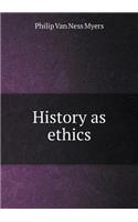 History as ethics: (English)