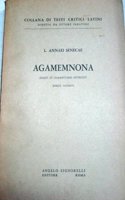 Agamemnona. Edidit et commentario instruxit Remus Giomini