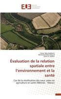Évaluation de la Relation Spatiale Entre L Environnement Et La Santé: (Omn.Univ.Europ.)