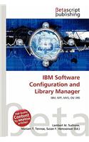 IBM Software Configuration and Library Manager: (English)