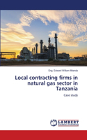 Local contracting firms in natural gas sector in Tanzania