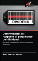 Determinanti del rapporto di pagamento dei dividendi