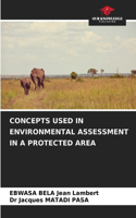 Concepts Used in Environmental Assessment in a Protected Area