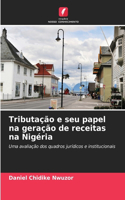 Tributação e seu papel na geração de receitas na Nigéria