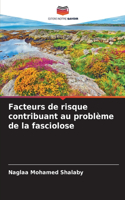 Facteurs de risque contribuant au problème de la fasciolose