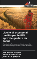 Livello di accesso al credito per le PMI agricole guidate da donne