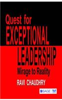 Quest for Exceptional Leadership: Mirage to Reality