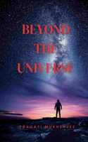 Beyond The Universe