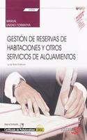 Manual. Gestion de reservas de habitaciones y otros servicios de alojamientos (UF0050). Certificados de profesionalidad. Recepcion en alojamientos (HOTA0308)