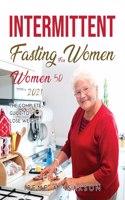 Intermittent Fasting for Women over 50 2021
