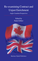Re-examining Contract and Unjust Enrichment: Anglo-Canadian Perspectives