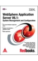 WebSphere Application Server V6.1: System Management and Configuration