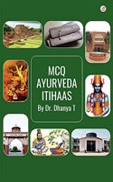 MCQ Ayurveda Itihaas