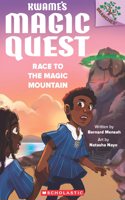 Kwame's Magic Quest #02: Race To The Magic Mountain (A Branches Book)