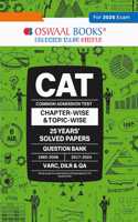 Oswaal CAT (COMMON ADMISSION TEST) | 25 YEARSâ€™| CHAPTERWISE & TOPICWISE | SOLVED PAPERS | 1992 - 2008 & 2017 - 2024 | For 2025 Exam