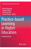 Practice-Based Learning in Higher Education: Jostling Cultures