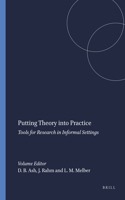 Putting Theory into Practice: Tools for Research in Informal Settings(25 New Directions in Mathematics and Science Education)