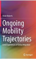 Ongoing Mobility Trajectories