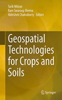 Geospatial Technologies for Crops and Soils